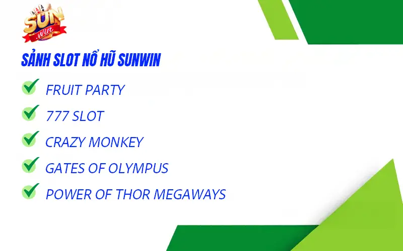 Sảnh slot nổ hũ sunwin 